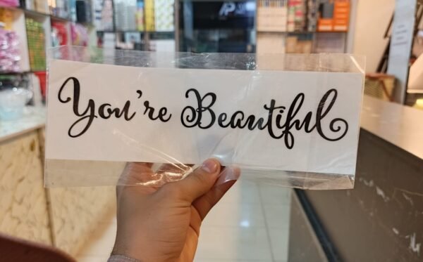 You're beautiful sticker - with Cash on Delivery